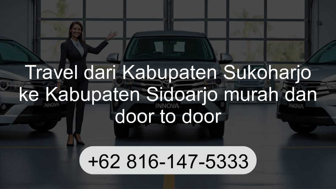 Travel Kabupaten Sukoharjo Kabupaten Sidoarjo