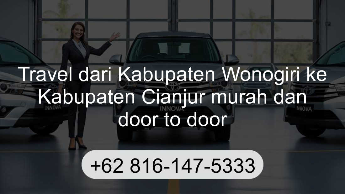 Travel Kabupaten Wonogiri Kabupaten Cianjur