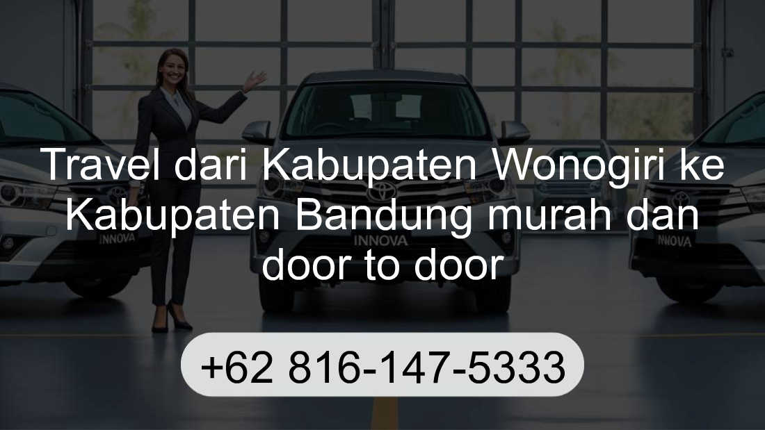 Travel Kabupaten Wonogiri Kabupaten Bandung