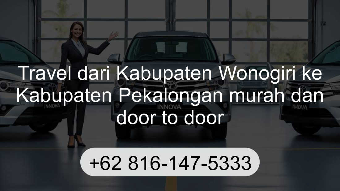 Travel Kabupaten Wonogiri Kabupaten Pekalongan