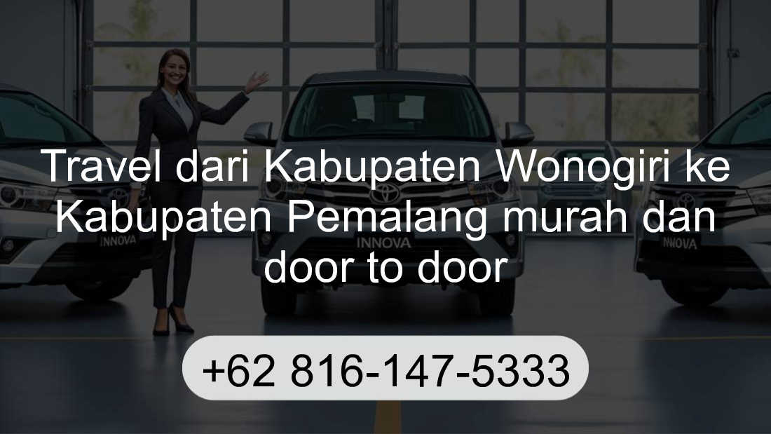 Travel Kabupaten Wonogiri Kabupaten Pemalang