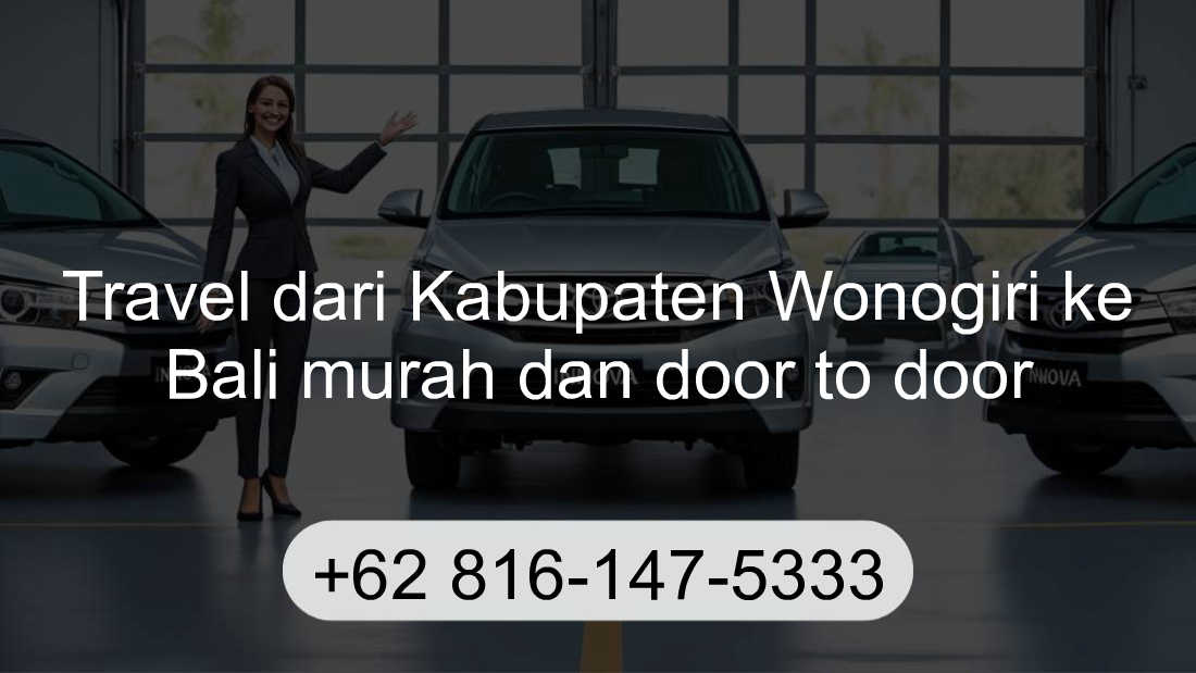 Travel Kabupaten Wonogiri Bali