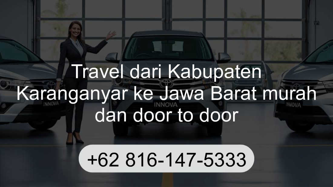 Travel Kabupaten Karanganyar Jawa Barat