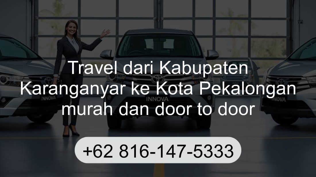 Travel Kabupaten Karanganyar Kota Pekalongan