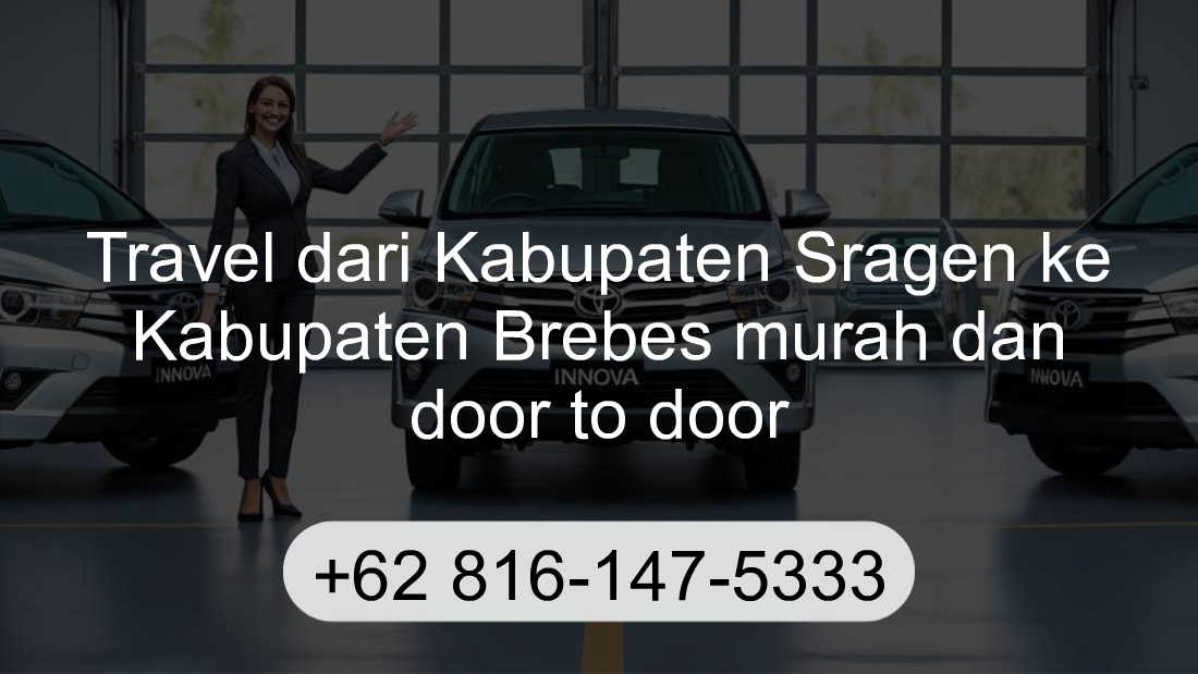 Travel Kabupaten Sragen Kabupaten Brebes