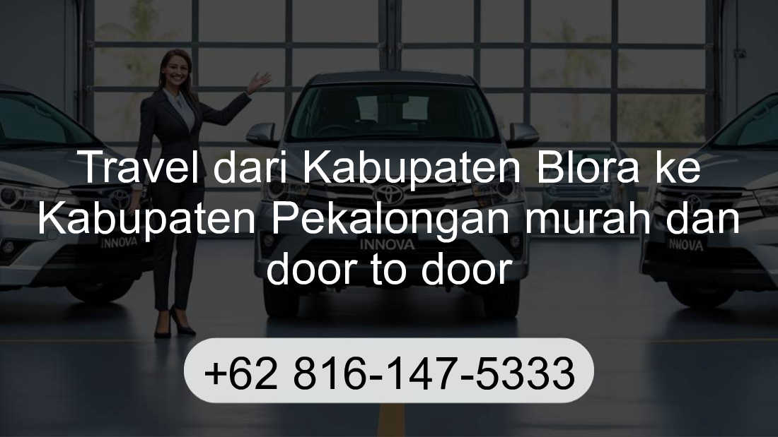 Travel Kabupaten Blora Kabupaten Pekalongan