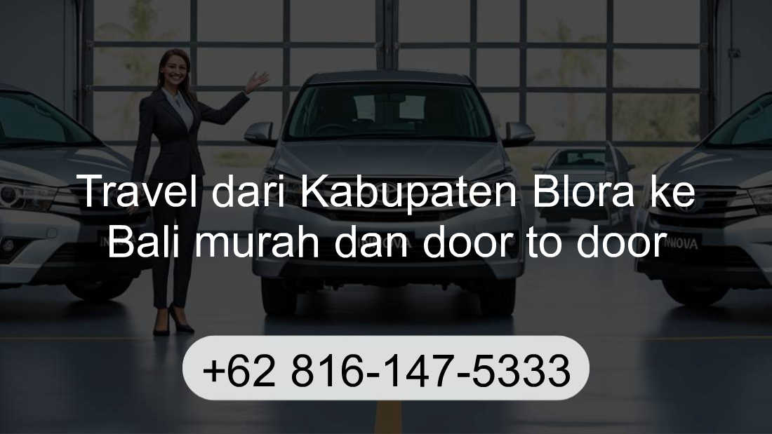 Travel Kabupaten Blora Bali