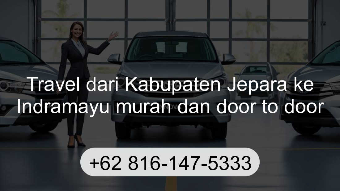 Travel Kabupaten Jepara Indramayu