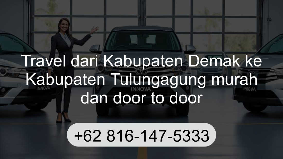 Travel Kabupaten Demak Kabupaten Tulungagung