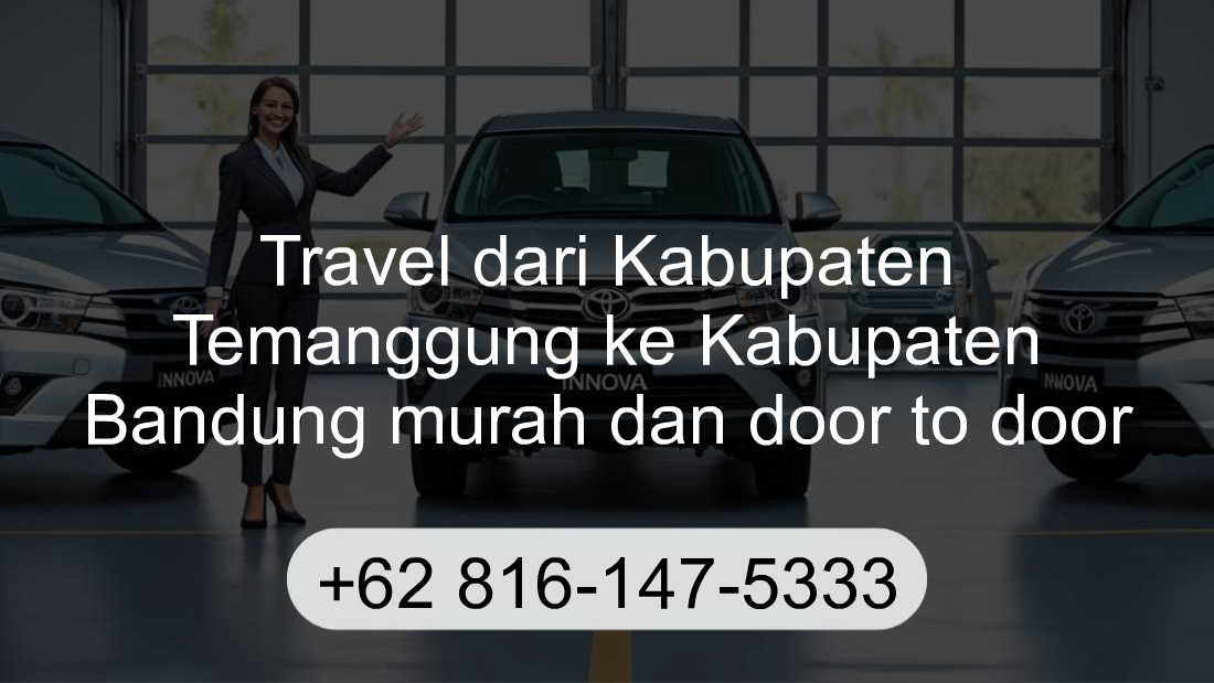 Travel Kabupaten Temanggung Kabupaten Bandung