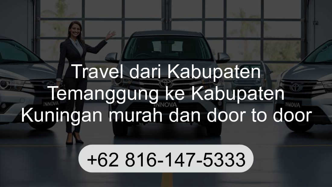 Travel Kabupaten Temanggung Kabupaten Kuningan