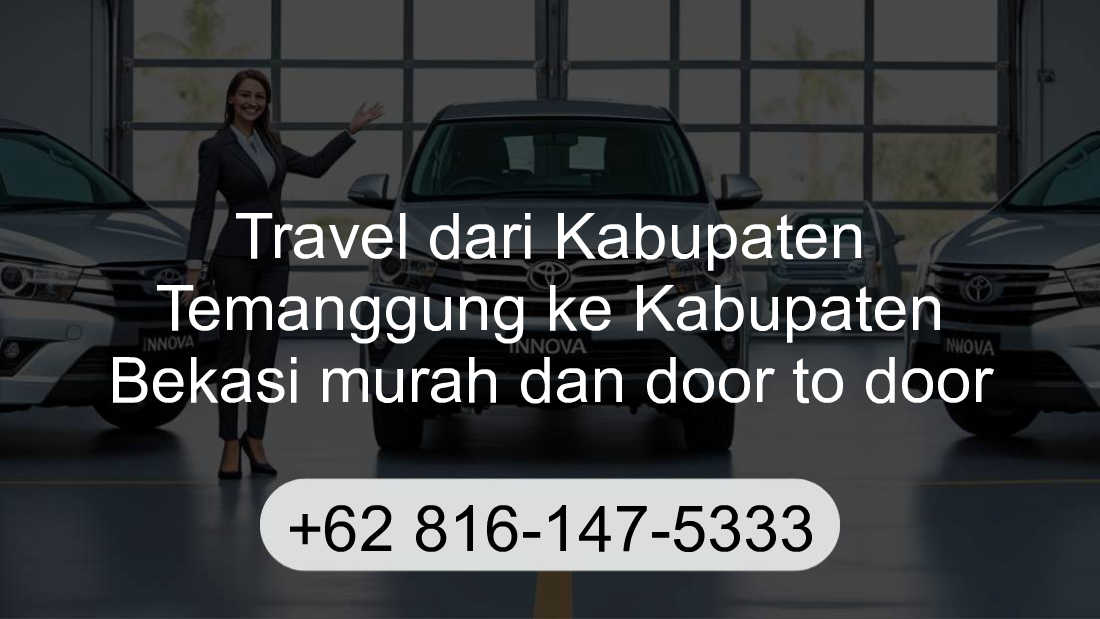 Travel Kabupaten Temanggung Kabupaten Bekasi
