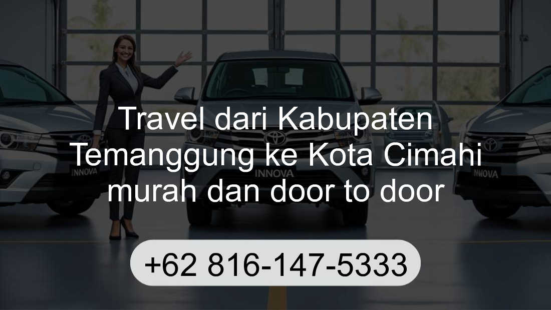 Travel Kabupaten Temanggung Kota Cimahi