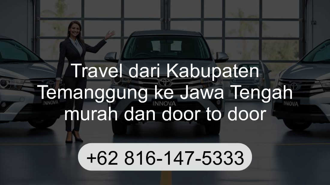 Travel Kabupaten Temanggung Jawa Tengah