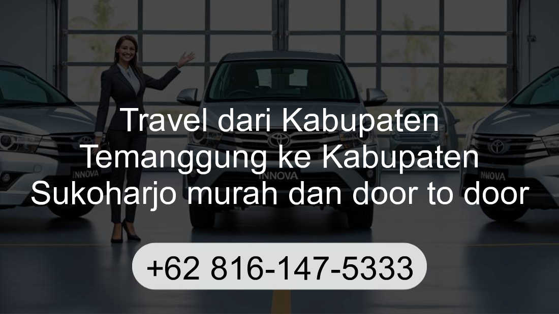Travel Kabupaten Temanggung Kabupaten Sukoharjo