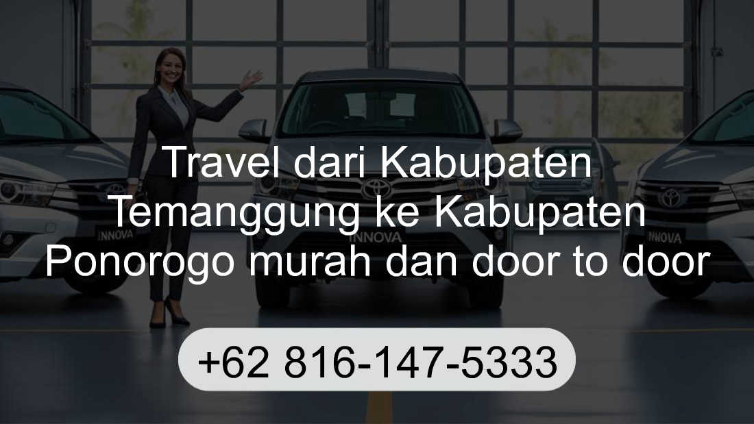 Travel Kabupaten Temanggung Kabupaten Ponorogo