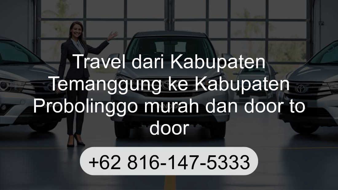 Travel Kabupaten Temanggung Kabupaten Probolinggo
