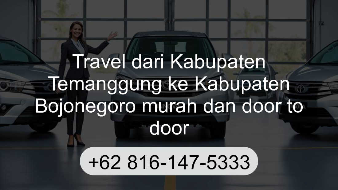 Travel Kabupaten Temanggung Kabupaten Bojonegoro