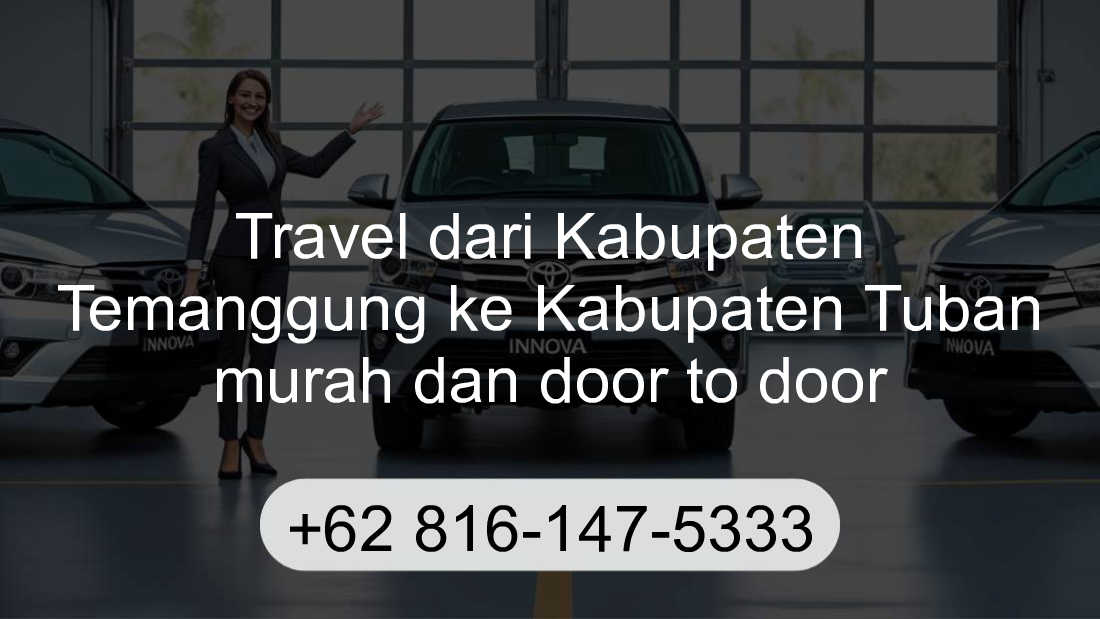 Travel Kabupaten Temanggung Kabupaten Tuban