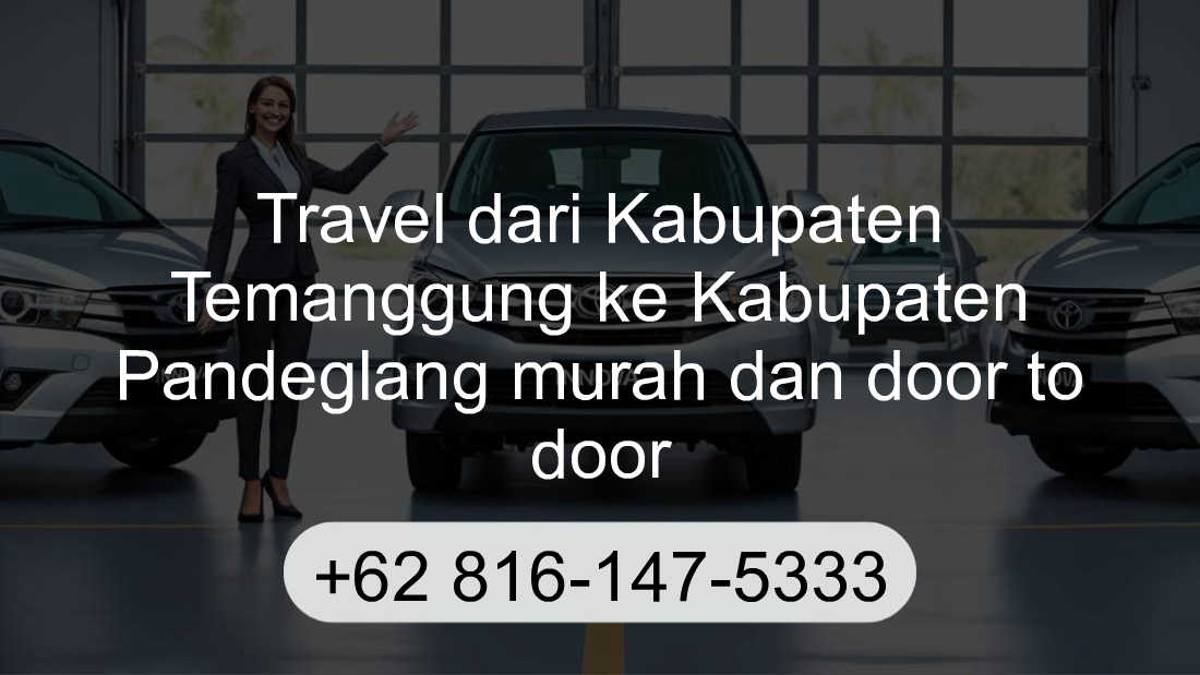 Travel Kabupaten Temanggung Kabupaten Pandeglang