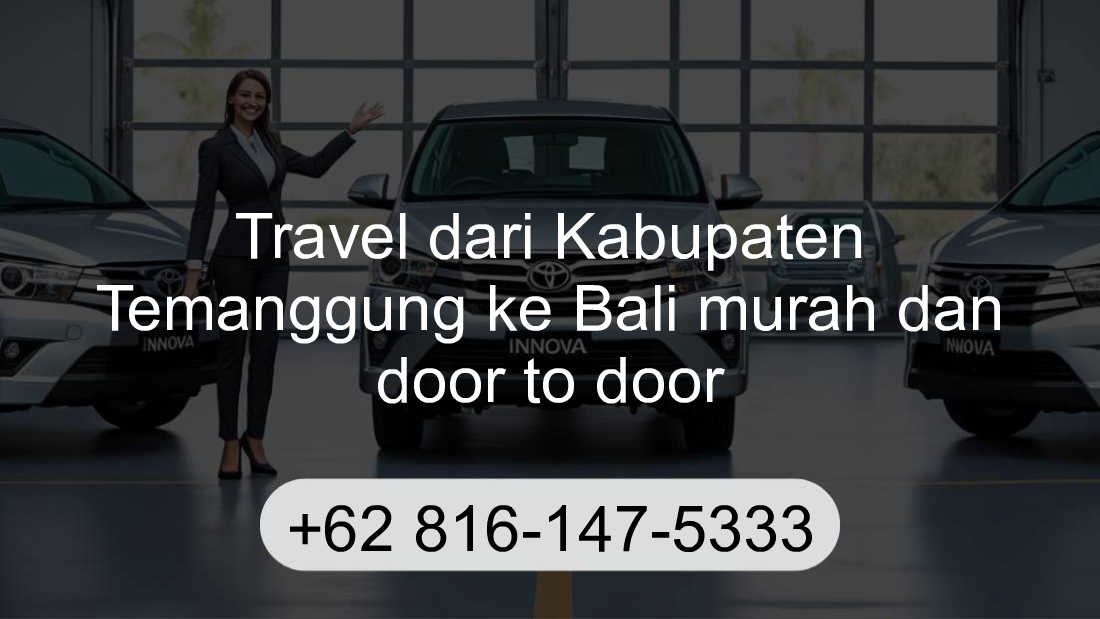 Travel Kabupaten Temanggung Bali