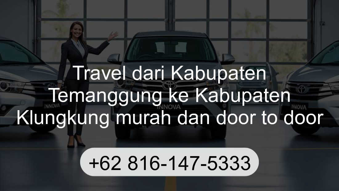 Travel Kabupaten Temanggung Kabupaten Klungkung