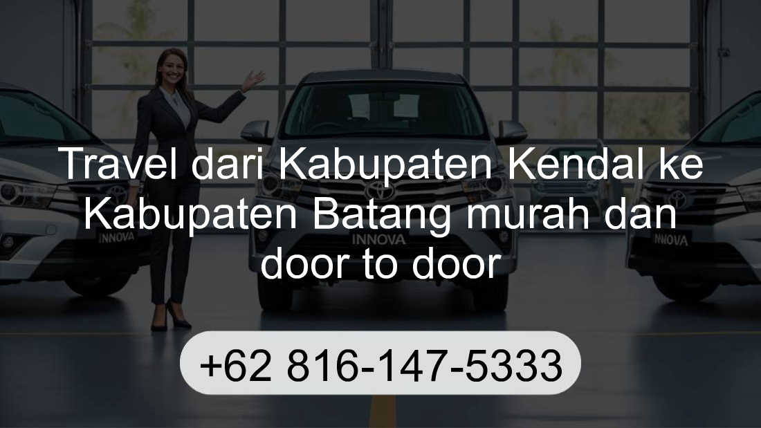 Travel Kabupaten Kendal Kabupaten Batang