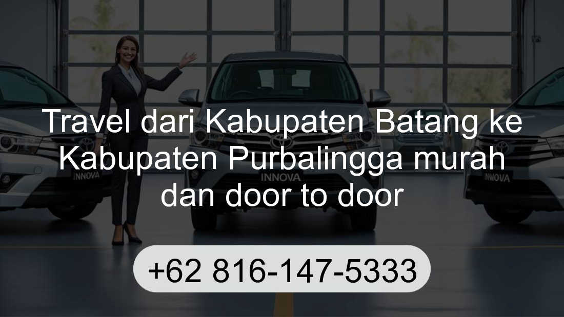 Travel Kabupaten Batang Kabupaten Purbalingga
