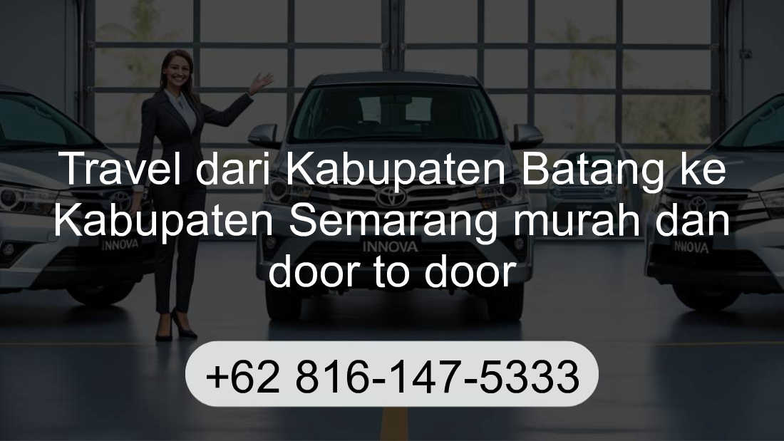 Travel Kabupaten Batang Kabupaten Semarang