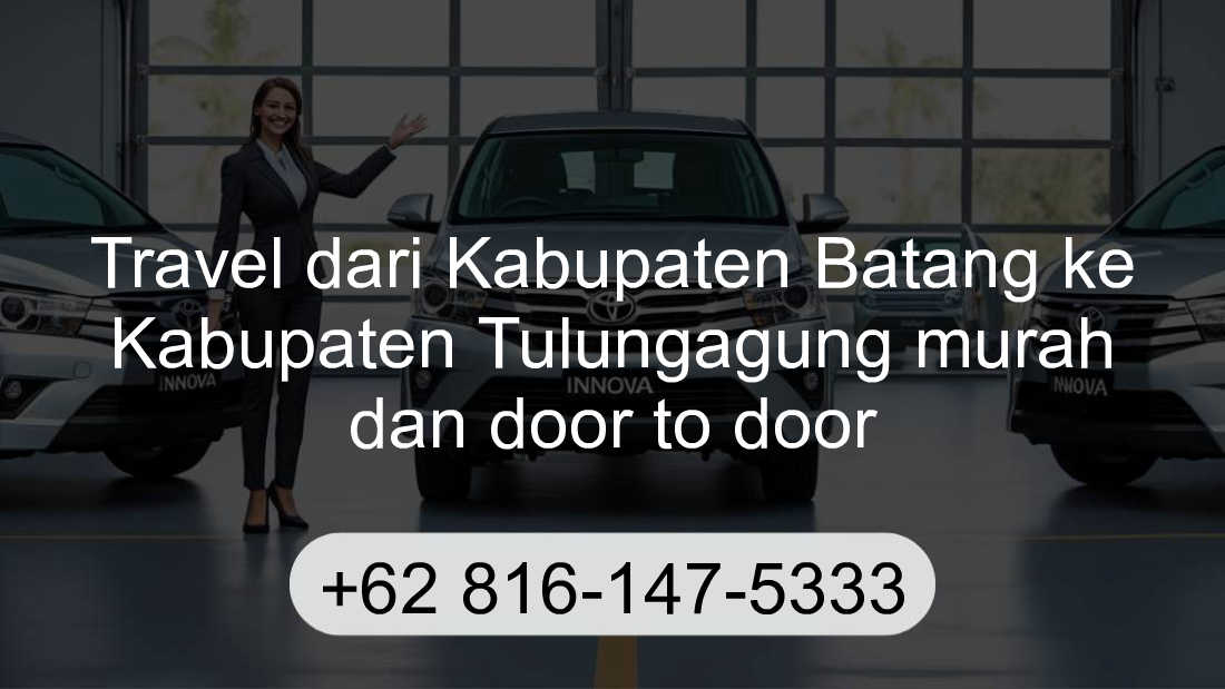 Travel Kabupaten Batang Kabupaten Tulungagung