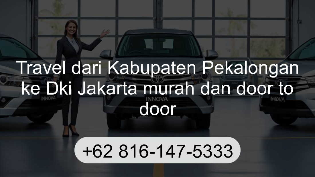 Travel Kabupaten Pekalongan Dki Jakarta