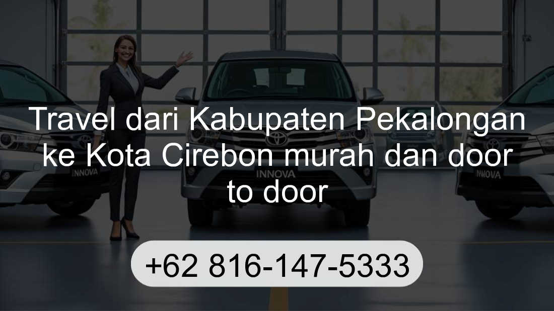 Travel Kabupaten Pekalongan Kota Cirebon