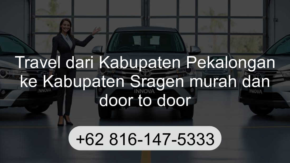 Travel Kabupaten Pekalongan Kabupaten Sragen