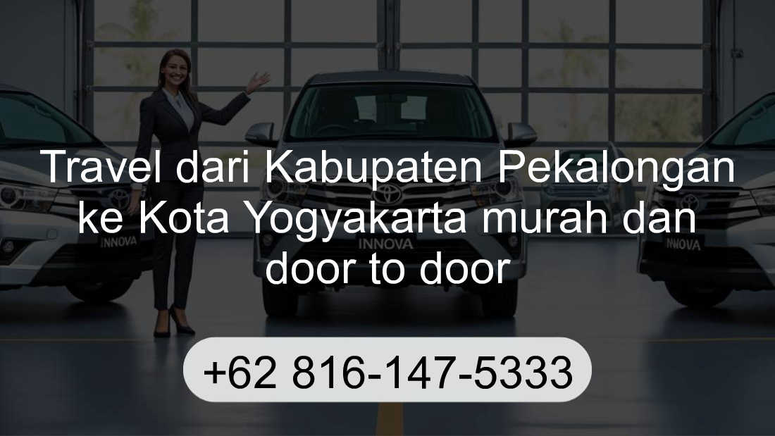 Travel Kabupaten Pekalongan Kota Yogyakarta