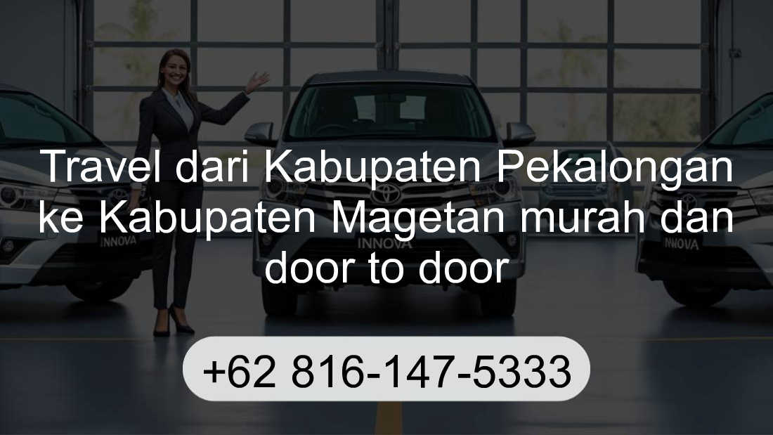 Travel Kabupaten Pekalongan Kabupaten Magetan