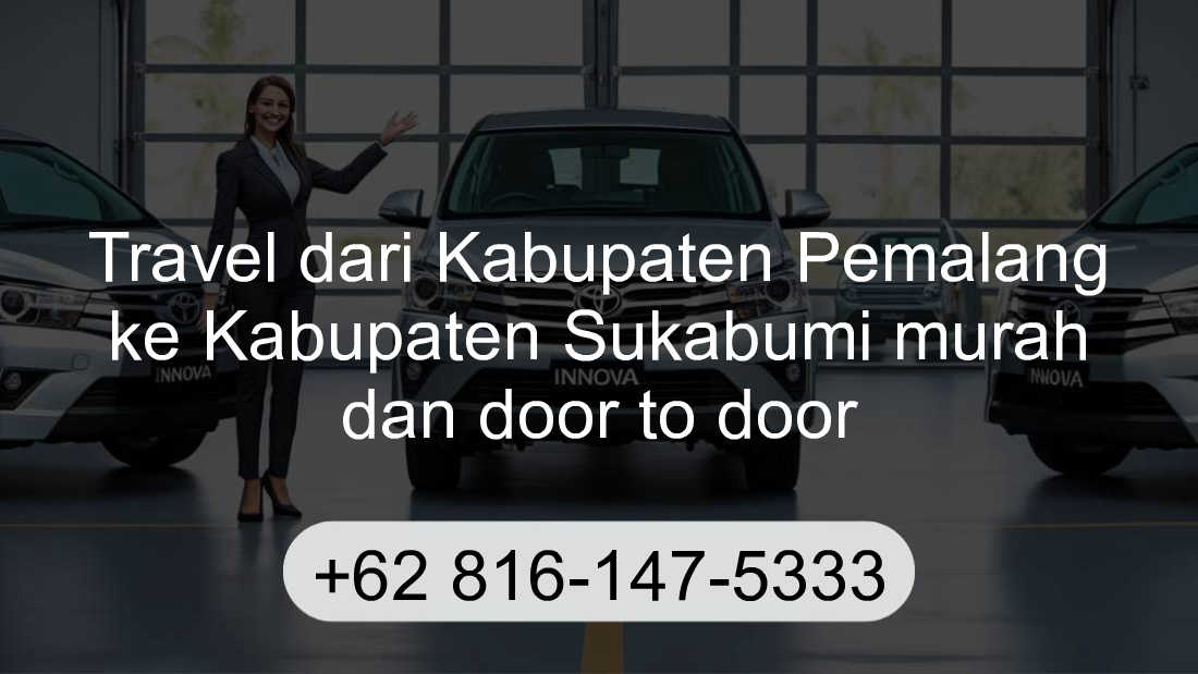 Travel Kabupaten Pemalang Kabupaten Sukabumi