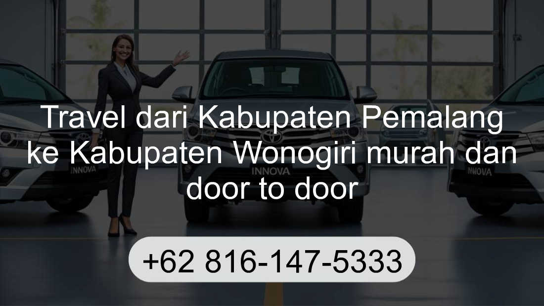 Travel Kabupaten Pemalang Kabupaten Wonogiri
