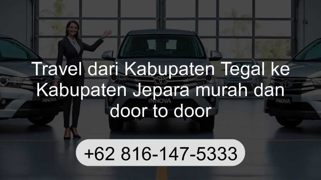 Travel Kabupaten Tegal Kabupaten Jepara