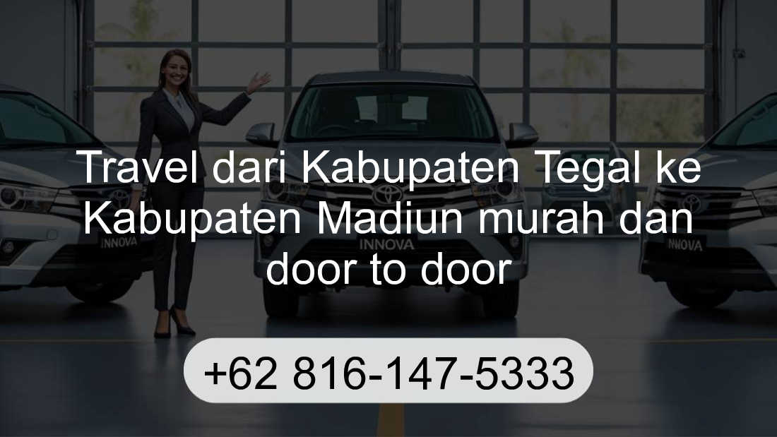 Travel Kabupaten Tegal Kabupaten Madiun