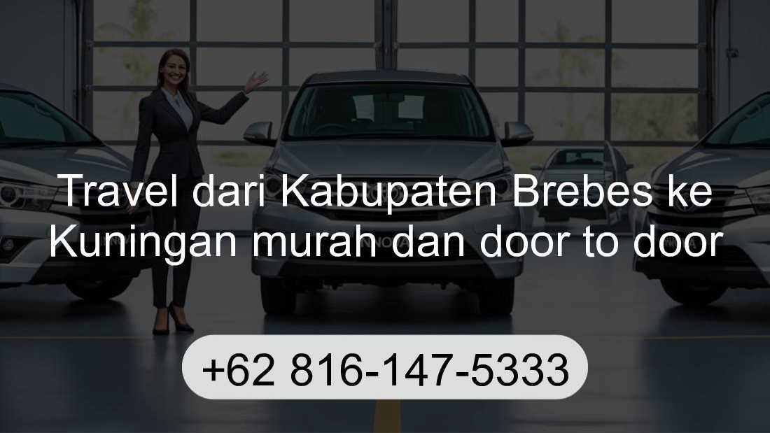 Travel Kabupaten Brebes Kuningan