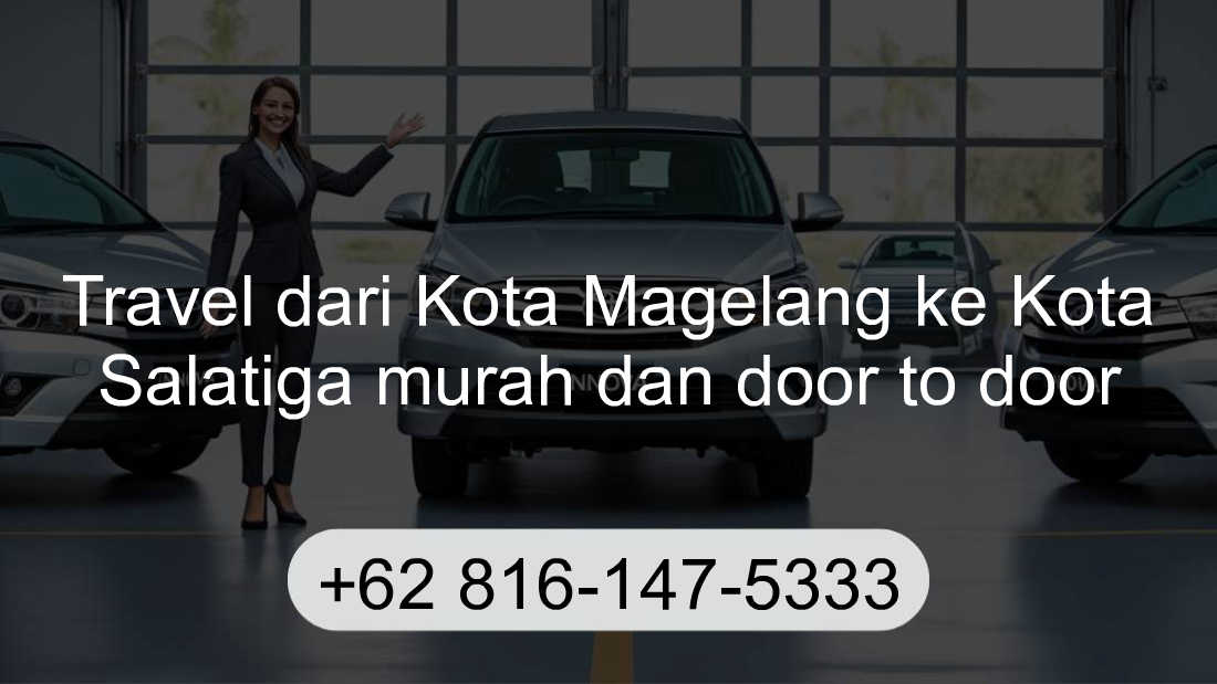 Travel Kota Magelang Kota Salatiga