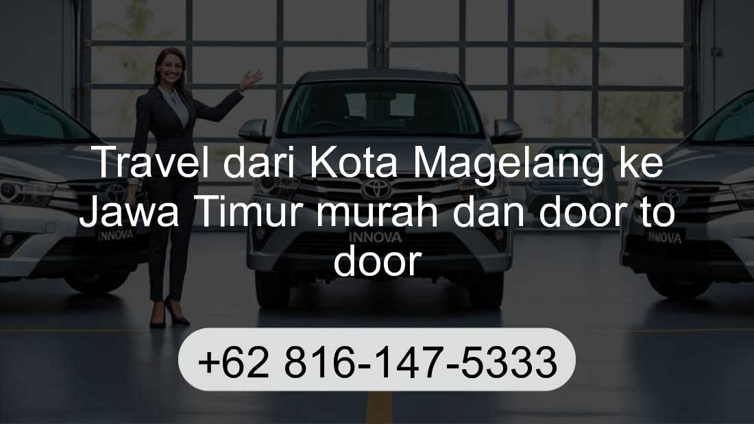 Travel Kota Magelang Jawa Timur