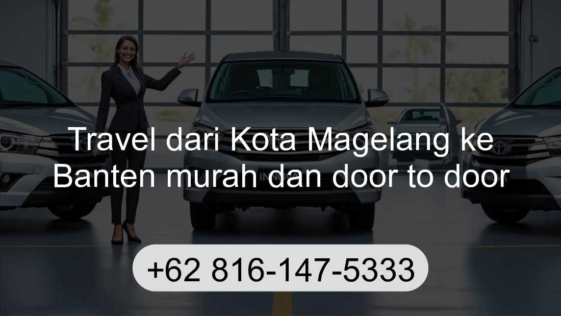 Travel Kota Magelang Banten