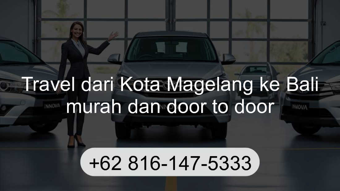 Travel Kota Magelang Bali