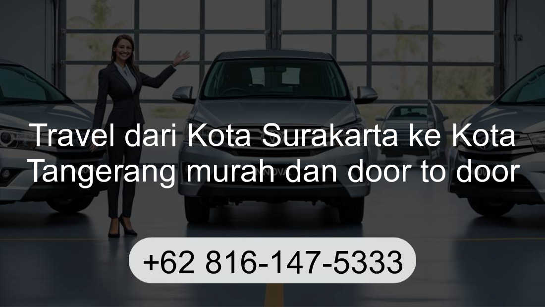 Travel Kota Surakarta Kota Tangerang