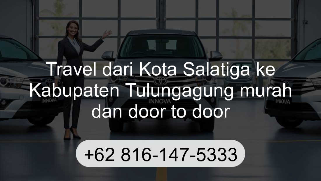Travel Kota Salatiga Kabupaten Tulungagung