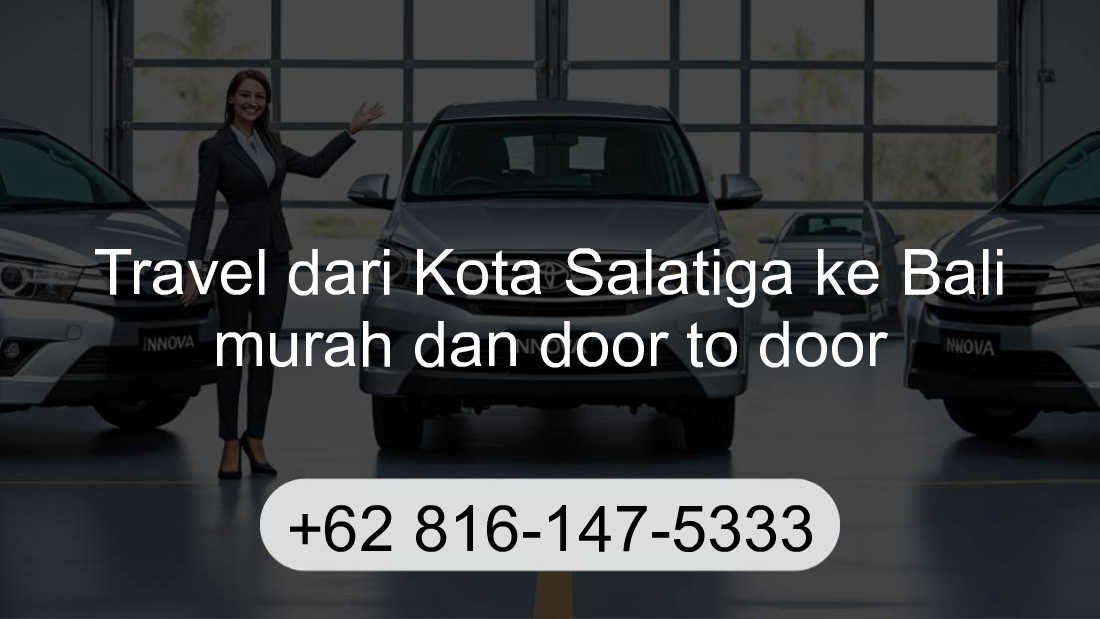 Travel Kota Salatiga Bali