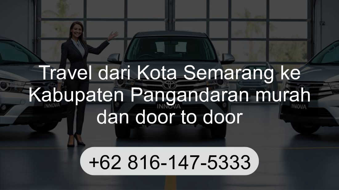 Travel Kota Semarang Kabupaten Pangandaran