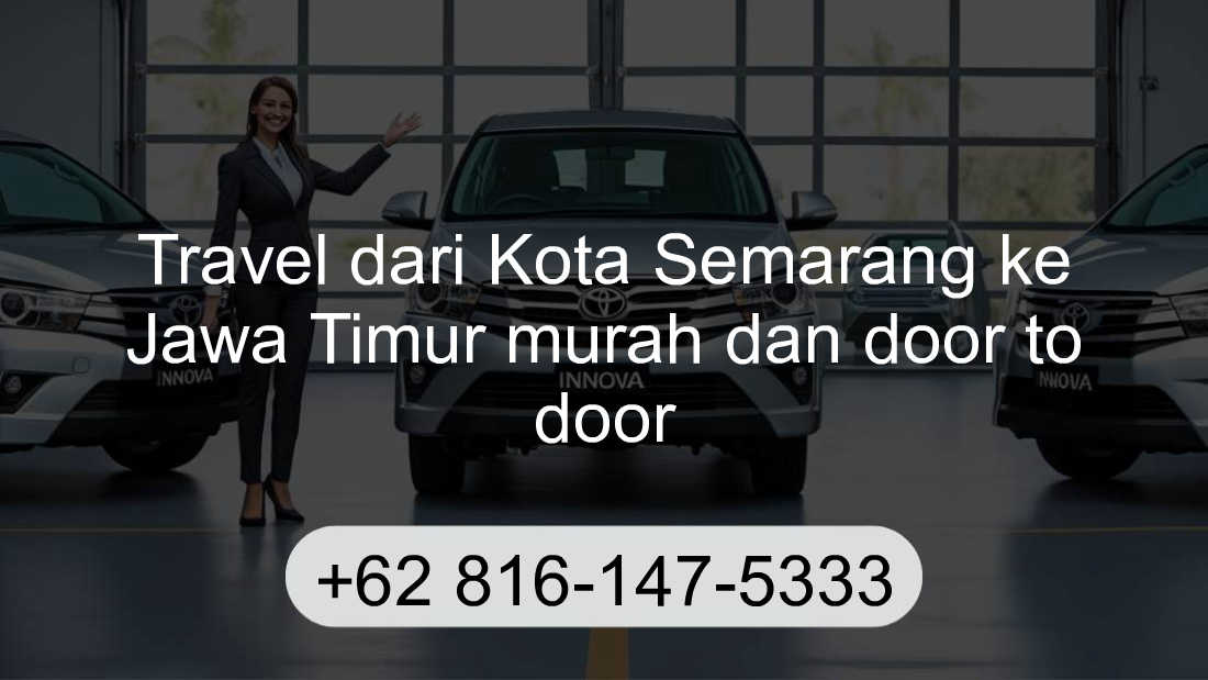 Travel Kota Semarang Jawa Timur