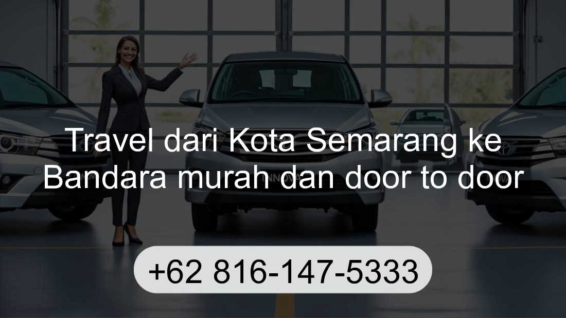 Travel Kota Semarang Bandara